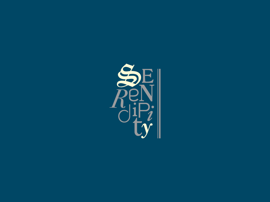 Serendipity